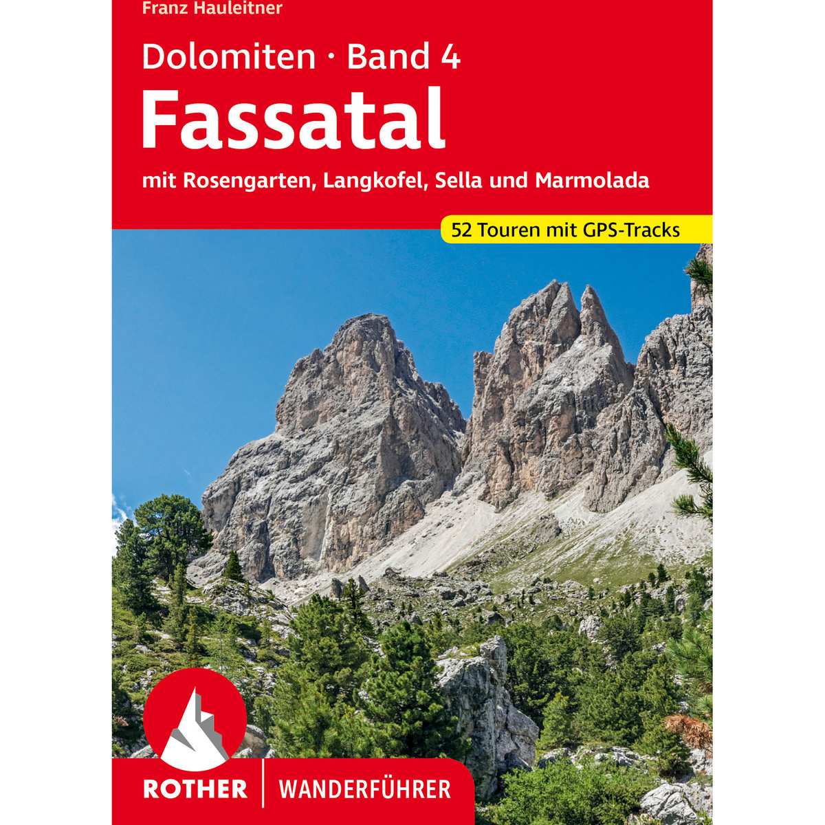 Rother Guide de randonnée Dolomites 4 (taille One Size, 9. Aufl. 2023)