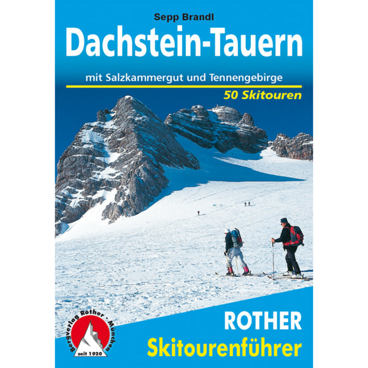 Rother Guide de randonnée à ski Dachstein-Tauern (taille One Size, 4. Aufl. 2021)