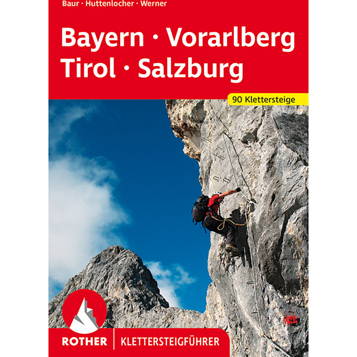 Image of Rother Bayern Vorarlberg Tirol Salzburg Guida via ferrata (lingua tedesca)