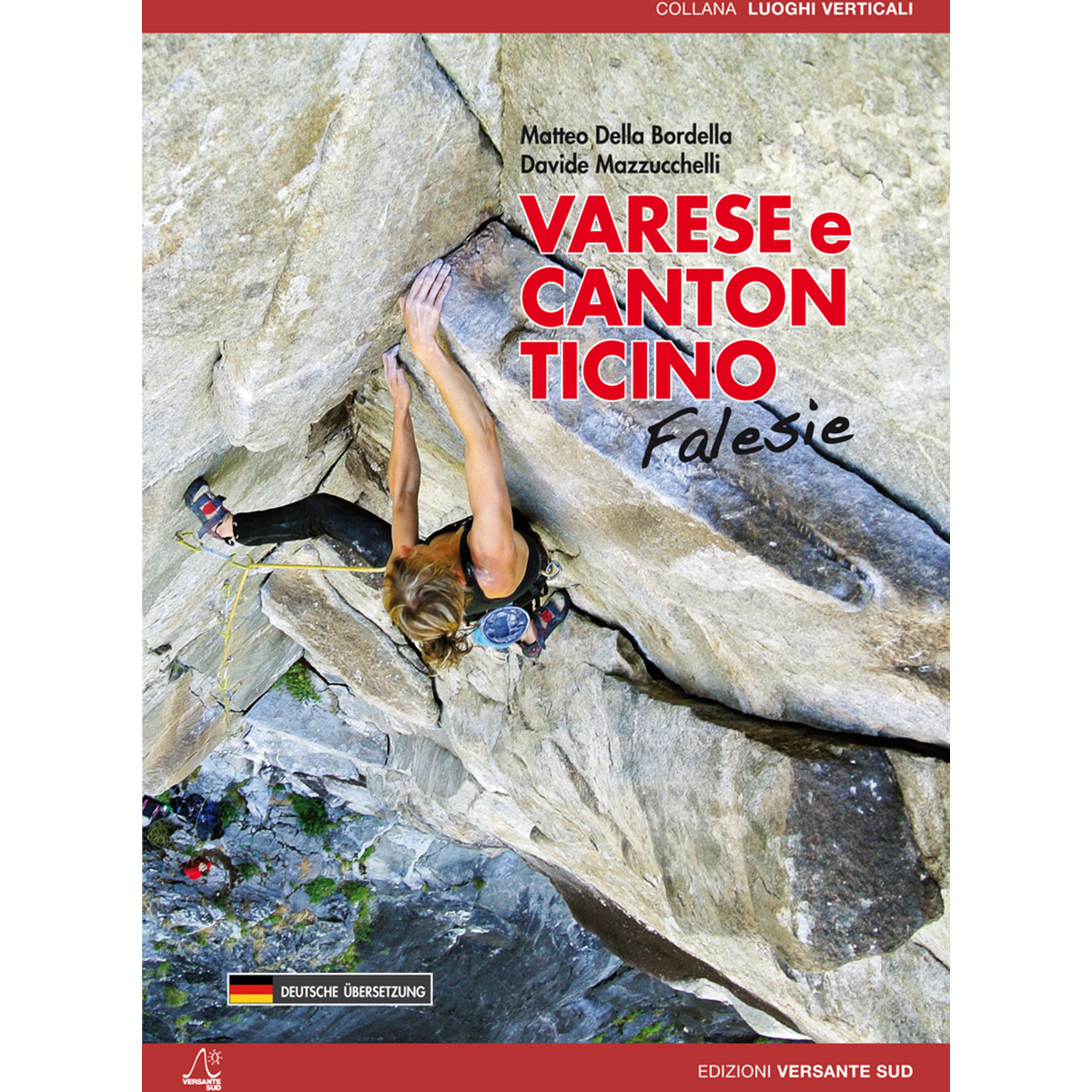 Versante Sud Varese E Canton Tecino - Klettern Varese u. Tessin (Größe One Size)