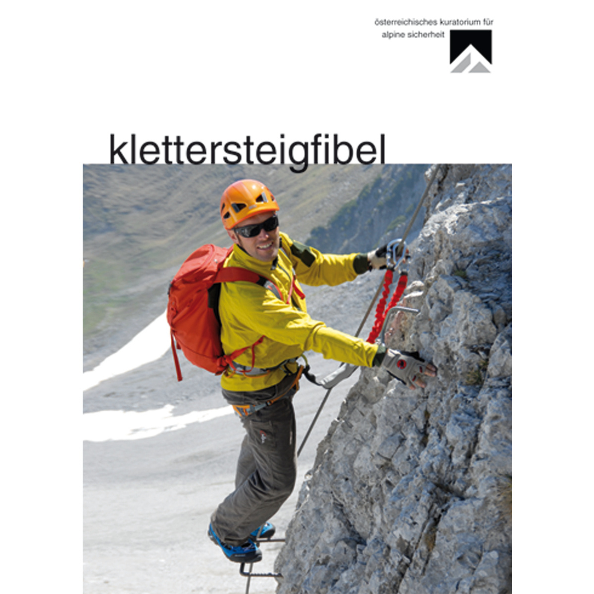 Image of Öst.Kuratorium Alpine Sicherh. Klettersteigfibel (lingua tedesca)