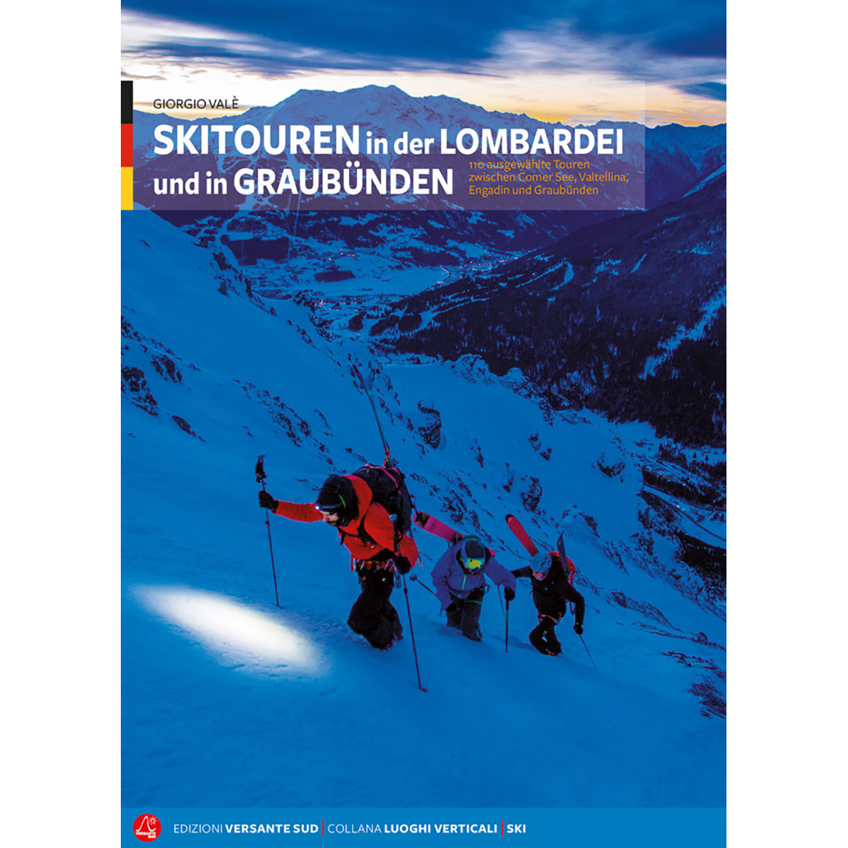 Image of Versante Sud Skitouren in der Lombardei und in Graubünden