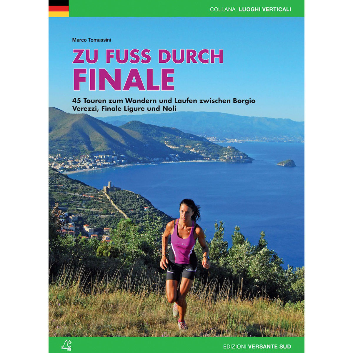 Image of Versante Sud Zu Fuss durch Finale Wanderführer