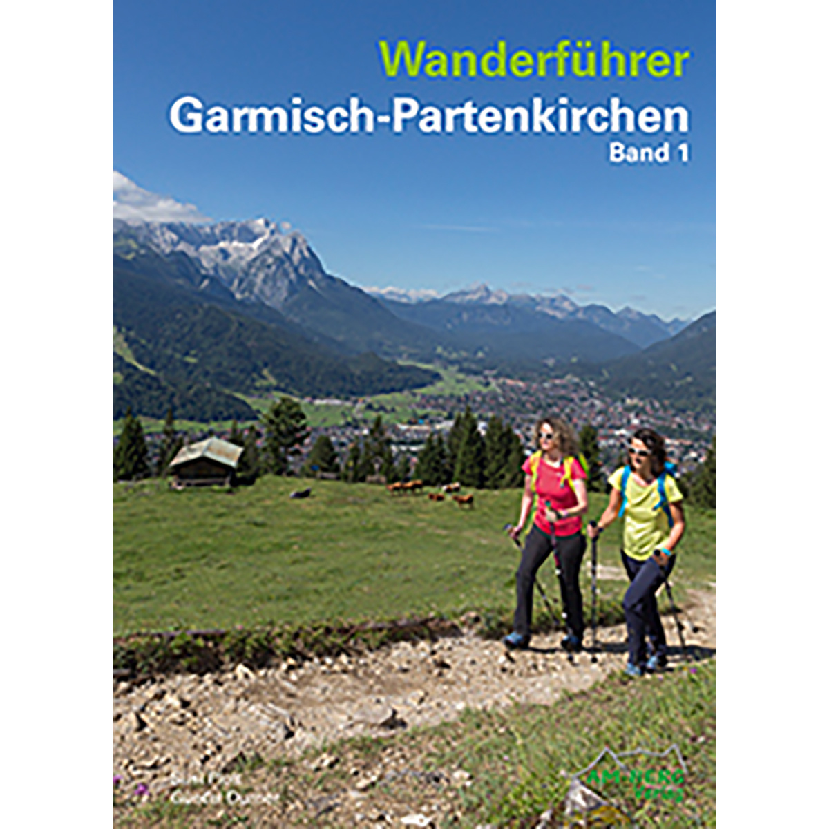 AM-Berg Verlag Garmisch-Partenkirchen Tome 1 - Guide de randonnée (taille One Size)