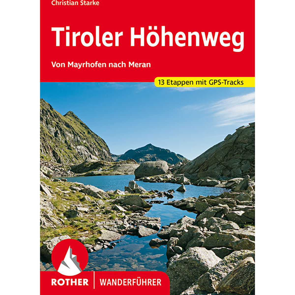Rother Guide de randonnée Tiroler Höhenweg (taille One Size, 2. Aufl. 2022)