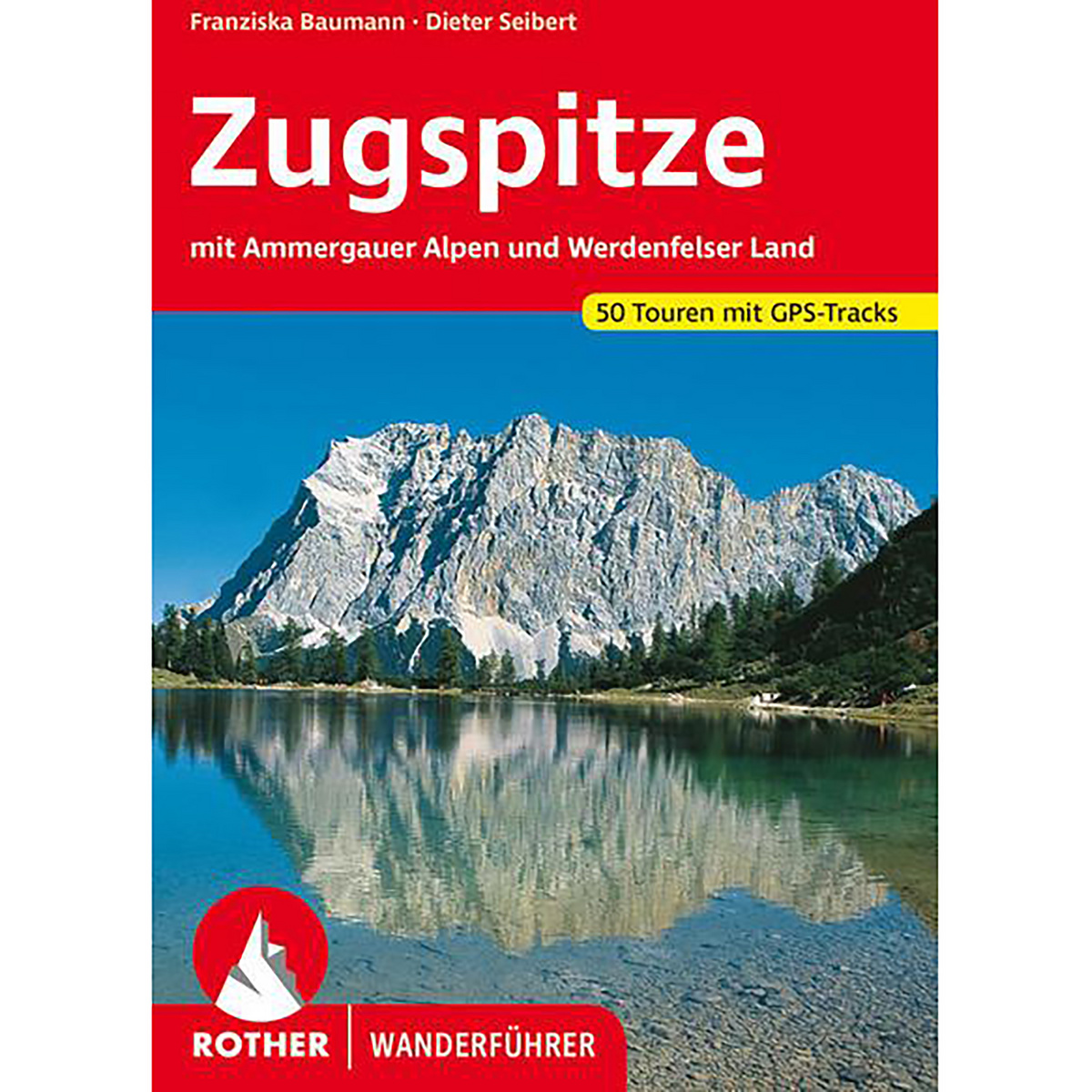 Rother Zugspitze Wanderführer (Größe One Size, 13. Aufl. 2022)