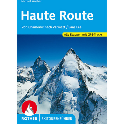 Rother Guide de randonnée à ski Haute Route (taille One Size, 3. Aufl. 2022)